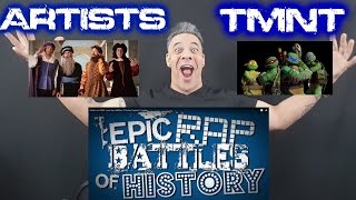 Artists vs TMNT. Epic Rap Battles of History Season 3 Finale REACTION!!!