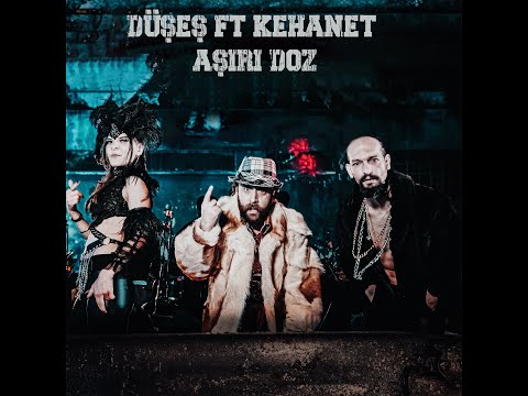 Düşeş Ft Kehanet  -  Aşırı Doz  ( Official Video )