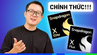 Qualcomm ra mắt Snapdragon X Plus & X Elite: BƯỚC NGOẶT CHO LAPTOP WINDOWS?