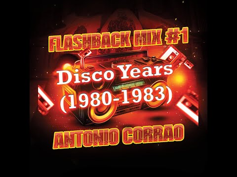 FLASHBACK MIX #1 (DISCO YEARS: 1980-1983)
