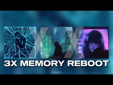3X MEMORY REBOOT | @NarventMusic, @voj_official, @VXLLAIN.MP3
