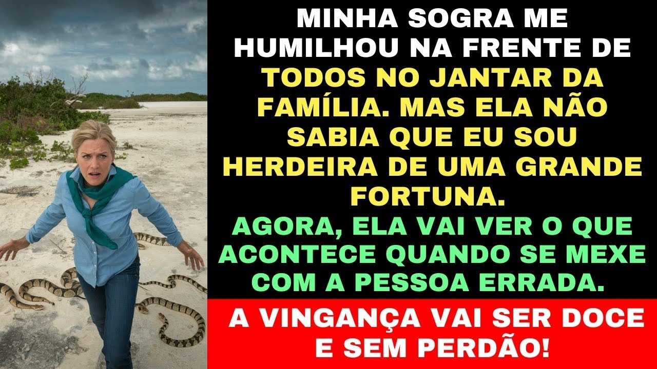 "A MÃE DO MEU NOIVO ME HUMILHOU, AGORA É HORA DA VINGANÇA! APROVEITE A VIAGEM, SOGRINHA!"