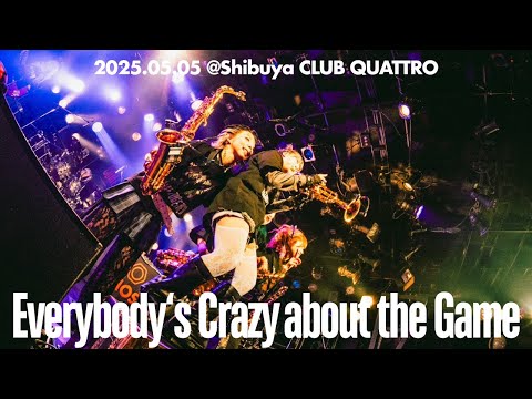 【MOS】Everybody‘s Crazy about the Game  [Live at Shibuya CLUB QUATTRO]
