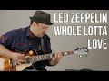 Led Zeppelin Whole Lotta Love Guitar Lesson Guitar Lesson + Tutorial