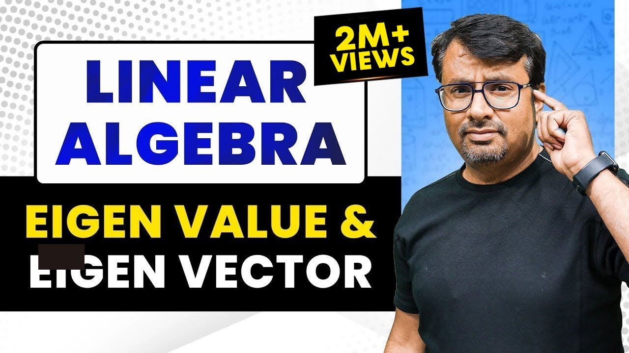 Eigenvalues and Eigenvectors