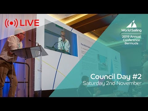 Council: Day 2 | LIVE | World Sailing Annual Conference: Bermuda 2019