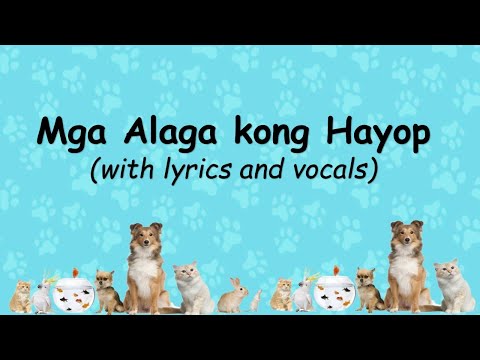 , title : 'Mga Alaga kong Hayop song