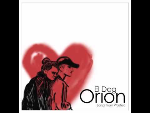 El Dog - Orion