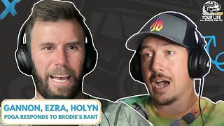 Gannon Buhr, Ezra Aderhold, Holyn Handley, PDGA Responds To Brodie’s Rant | EP 120