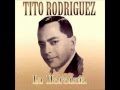 ABARRIBA CUMBIAREMOS -  TITO RODRIGUEZ (1953)