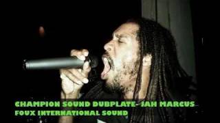 Champion Sound- Jah Marcus