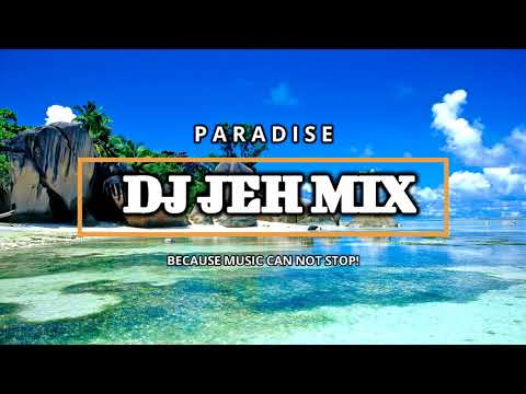 Ocean Beach - Paradise (DJ JEH MIX)