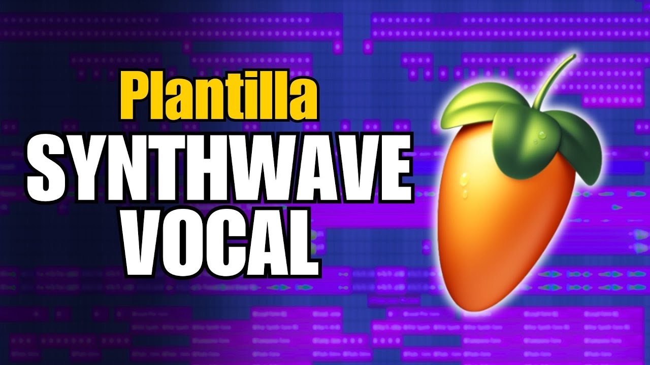 🍑Plantilla SYNTHWAVE para FL Studio (100% Plugins Nativos) Synthwave & Synthpop Template FLP