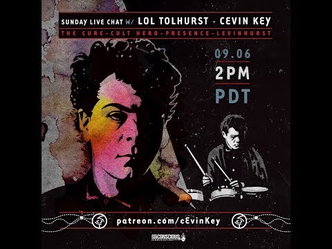 Sunday Live chat with Lol Tolhurst (The Cure) and cEvin Key 9/6/2021