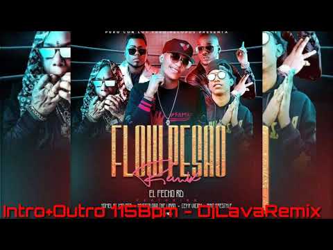 EL FECHO RD FT Musicologo, Yomel, Nino & Ceky Viciny - Flow Pesao (Remix) - Dembow Intro Outro 115Bp