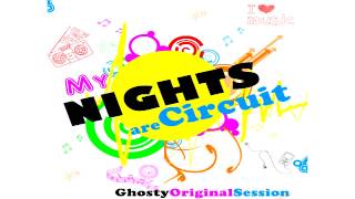 Dj Ghosty - Circuit Noviembre Diciembre 2013