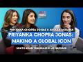 Priyanka Chopra Jonas Making A Global Icon With Anjula Acharia