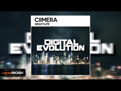 CIIMERA - Nightlife (Original Mix)