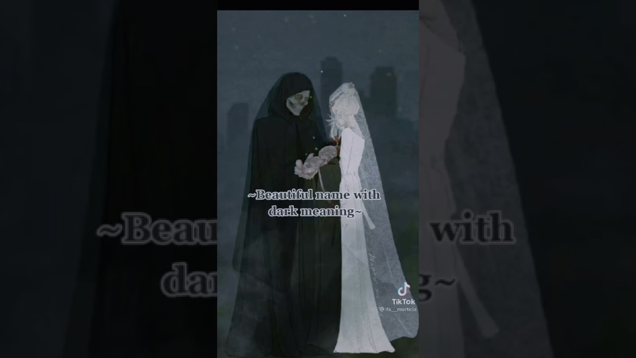 𝐁𝐞𝐚𝐮𝐭𝐢𝐟𝐮𝐥 𝐍𝐚𝐦𝐞𝐬 𝐖𝐢𝐭𝐡 𝐃𝐚𝐫𝐤 𝐌𝐞𝐚𝐧𝐢𝐧𝐠 #shorts #darkacadamia #darkfantasy #✨ᴘᴇᴀᴄʜʏ ʙᴇᴇ✨