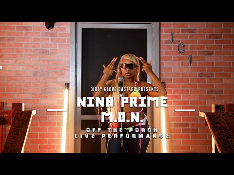 Nina Prime "M.O.N." (Off The Porch Live Performance)