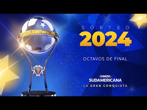 EN VIVO | SORTEO | OCTAVOS DE FINAL DE LA CONMEBOL SUDAMERICANA 2024