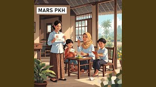 Download lagu Mars PKH (Cover) mp3