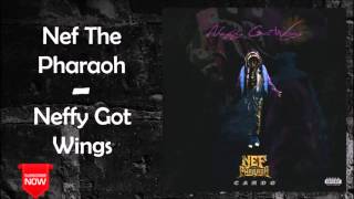 08 Nef The Pharaoh - Action Feat Ty Dolla Sign & Eric Bellinger [Neffy Got Wings]