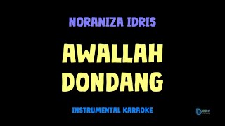 Download lagu Noraniza Idris [ AWALLAH DONDANG ] [ Instrumental ] [ Karaoke   Lirik ] mp3