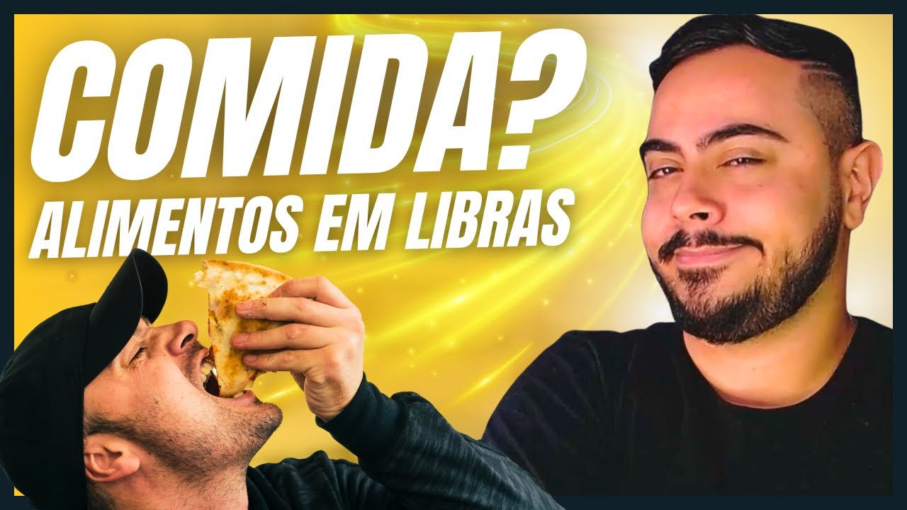 ALIMENTOS EM LIBRAS: Como Aprender Fácil e Rápido | Língua de Sinais para Iniciantes