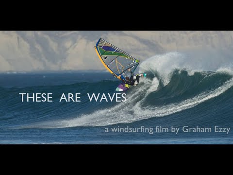 THESE ARE WAVES by Graham Ezzy (2013 wave sailing)