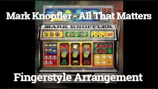 Mark Knopfler - All That Matters - Super fun Acoustic Arrangement!