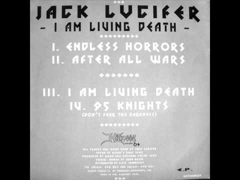 Jack lucifer - I Am Living Death