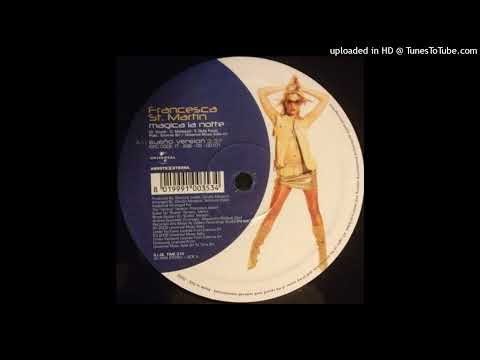 Francesca St. Martin - Magica La Notte (Sueno Version) 2002