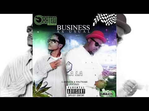 Knutkase x C Menace x Splif Spark - La La