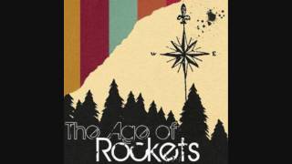 The Age of Rockets - Avada Kedavra