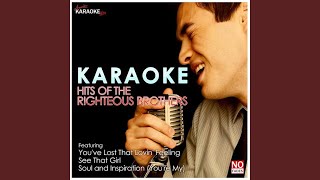 See That Girl (In the Style of Righteous Brothers) (Karaoke Version)