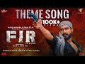 FIR (Telugu) - Theme Song | Vishnu Vishal | Manu Anand | Ashwath | Deepak Blue | Christopher Stanley