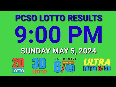 9pm Lotto Results Today May 5, 2024 Sunday ez2 swertres 2d 3d pcso