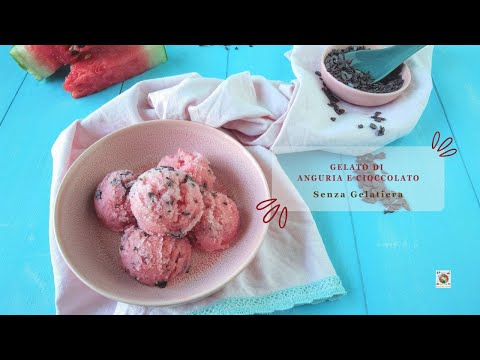 Gelato di anguria e cioccolato ricetta cremosa e veloce (Senza Gelatiera e Senza Latte o Panna)