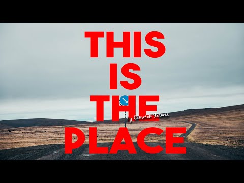 This Is The Place by Cameron Francis