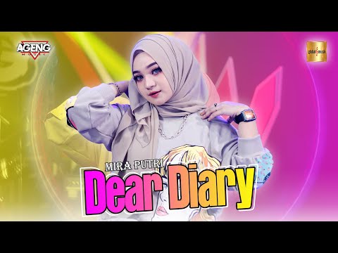 Mira Putri ft Ageng Music - Dear Diary (Official Live Music) Dear Diary Ku Ingin Bercerita