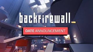 Backfirewall_ release date reveal trailer teaser