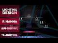 Rihanna S Super Bowl Halftime Show Simple Lighting Design Concept