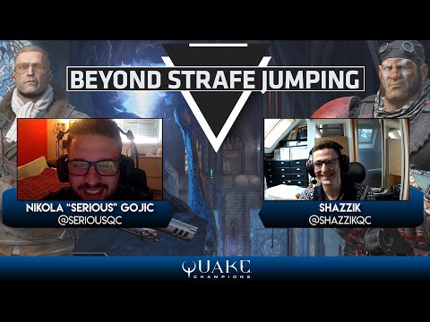 Beyond Strafe Jumping Ep.1: Serious (Quake Champions Interview)