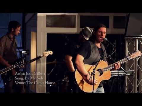 By My Side (LIVE at The Camp House) - Josh Gilbert
