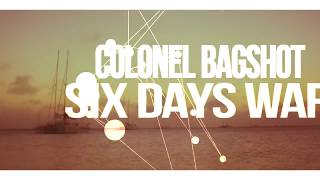 Colonel Bagshot - Six Days War (Dj Hlásznyik & D!rty Bass Bootleg) [2018