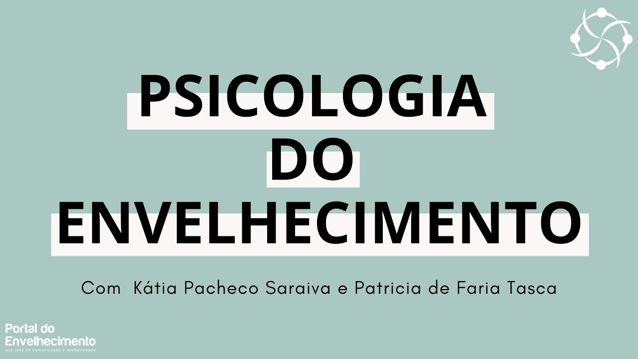 Psicologia do Envelhecimento