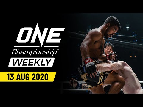 ONE Championship Weekly | 13 August 2020