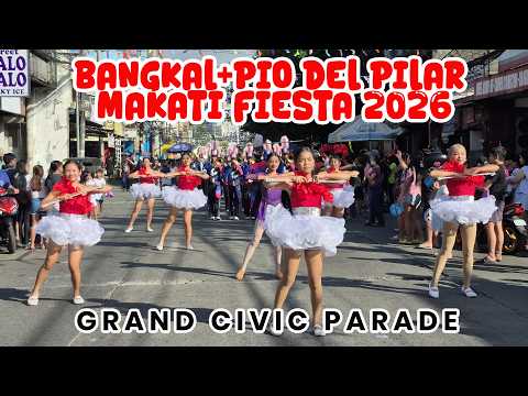 BANGKAL + PIO DEL PILAR MAKATI CITY FIESTA 2026 - Grand Civic Parade