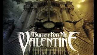 Bullet for my valentine - Scream Aim Fire (  letra english-spanish )